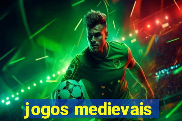 jogos medievais